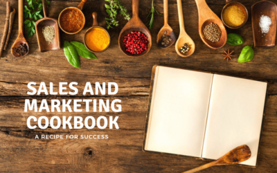 Sales and Marketing Cookbook: A Recipe for Success