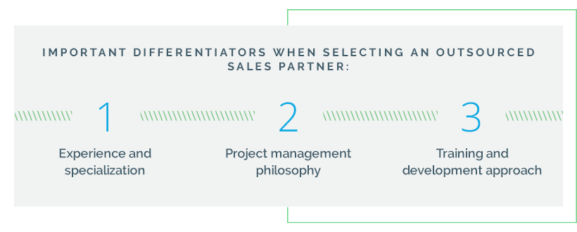 important differentiators when selecting an outsourced sales partner