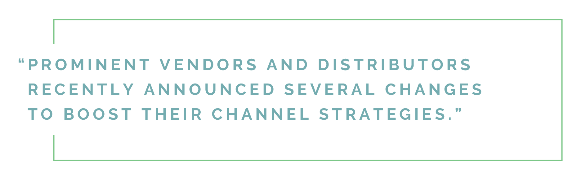 Channel strategies callout quote
